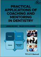 Practical Applications of Coaching and Mentoring in Dentistry | کاربرد عملی مربیگری و مربیگری در دندانپزشکی