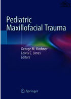 Pediatric Maxillofacial Trauma | ترومای فک و صورت کودکان