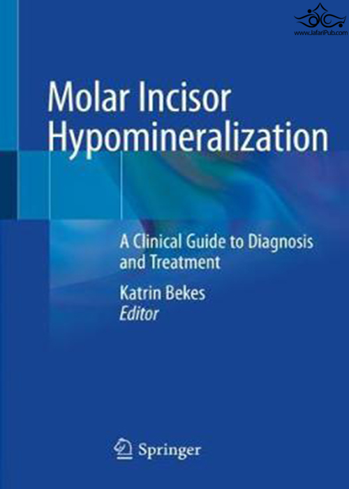 Molar Incisor Hypomineralization Springer