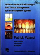 Optimal Implant Positioning & Soft Tissue Management for the Branemark System 1st Edición | موقعیت یابی بهینه ایمپلنت و مدیریت بافت نرم