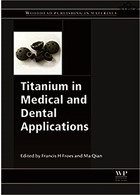 Titanium in Medical and Dental Applications | تیتانیوم در کاربردهای پزشکی و دندانپزشکی