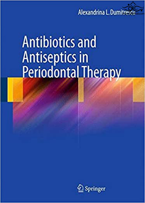 Antibiotics and Antiseptics in Periodontal Therapy Springer