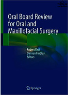 Oral Board Review for Oral and Maxillofacial Surgery | بررسی بورد دهان و دندان برای جراحی دهان و فک و صورت