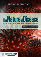 The Nature of Disease: Pathology for the Health Professions, Enhanced Edition | ماهیت بیماری: آسیب شناسی برای حرفه های بهداشتی، نسخه پیشرفته
