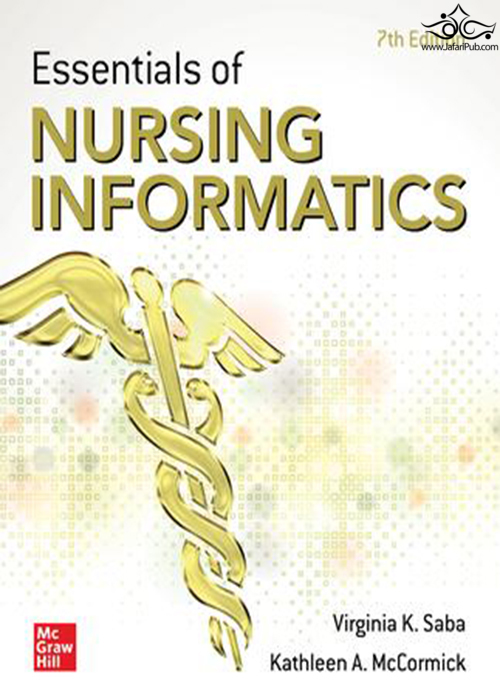 Essentials of Nursing Informatics, 7th Edition McGraw-Hill Education