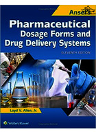Ansel's Pharmaceutical Dosage Forms and Drug Delivery Systems | اشکال دارویی و سیستم های دارو رسانی Ansel's