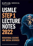 SMLE Step 1 Lecture Notes 2022: Behavioral Science and Social Sciences Kaplan Publishing