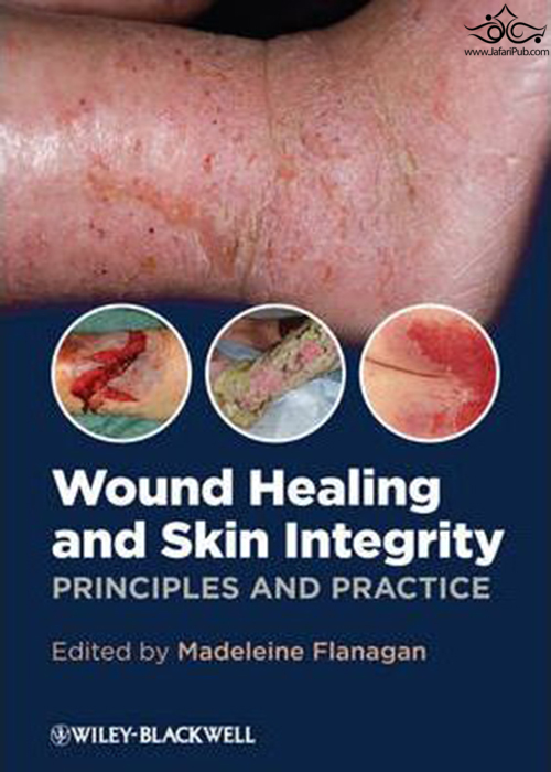 Wound Healing and Skin Integrity John Wiley-Sons Inc