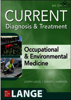 CURRENT Diagnosis & Treatment Occupational & Environmental Medicine | تشخیص و درمان فعلی طب شغلی و محیطی