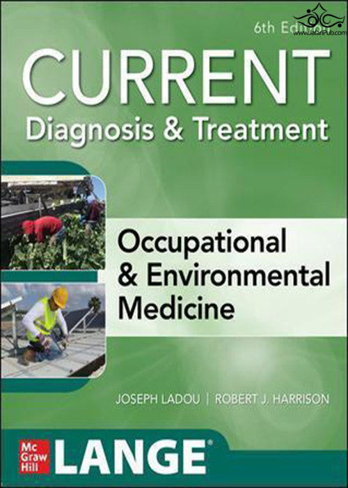 CURRENT Diagnosis & Treatment Occupational & Environmental Medicine McGraw-Hill Education