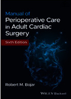 Manual of Perioperative Care in Adult Cardiac Surgery | راهنمای مراقبت های بعد از عمل در جراحی قلب بزرگسالان
