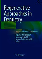 Regenerative Approaches in Dentistry | رویکردهای ترمیمی در دندانپزشکی