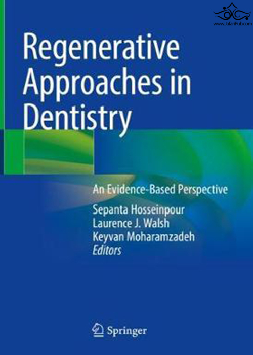 Regenerative Approaches in Dentistry Springer