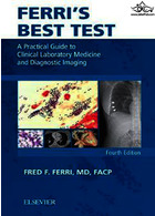 Ferri's Best Test : A Practical Guide to Clinical Laboratory Medicine and Diagnostic Imaging | بهترین آزمون فری: راهنمای عملی برای پزشکی آزمایشگاهی بالینی و تصویربرداری تشخیصی