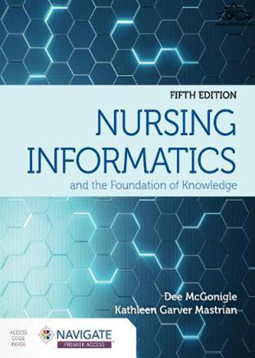 Nursing Informatics and the Foundation of Knowledge Jones and Bartlett Publishers, Inc