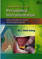 Fundamentals of Periodontal Instrumentation and Advanced Root Instrumentation | مبانی ابزار دقیق پریودنتال و ابزار دقیق ریشه ای پیشرفته