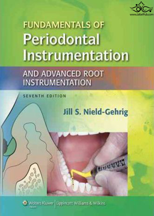 Fundamentals of Periodontal Instrumentation and Advanced Root Instrumentation Lippincott Williams