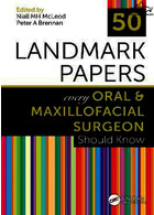 50 Landmark Papers every Oral and Maxillofacial Surgeon Should Know | 50 مقاله شاخصی که هر جراح فک و صورت باید بداند