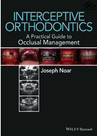 Interceptive Orthodontics : A Practical Guide to Occlusal Management | ﻿ارتودنسی رهگیری: راهنمای عملی برای مدیریت اکلوزال