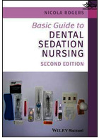 Basic Guide to Dental Sedation Nursing | راهنمای اولیه پرستاری آرام بخش دندان
