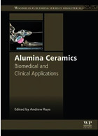 Alumina Ceramics : Biomedical and Clinical Applications | سرامیک آلومینا: کاربردهای زیست پزشکی و بالینی