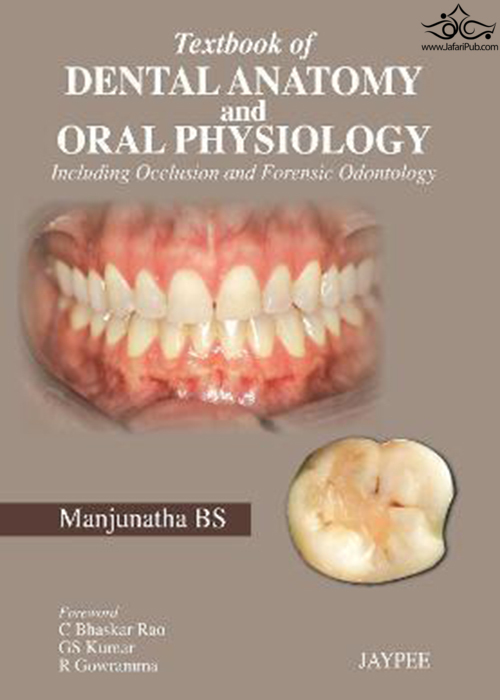 Textbook of Dental Anatomy and Oral Physiology  Jaypee Brothers Medical Publishers 