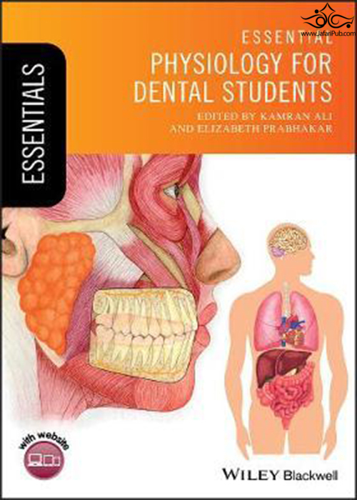 Essential Physiology for Dental Students Wiley-Blackwell