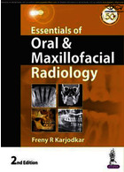 Essentials of Oral & Maxillofacial Radiology | ملزومات رادیولوژی دهان و فک و صورت