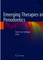 Emerging Therapies in Periodontics 2021 | درمان های نوظهور در پریودنتیکس