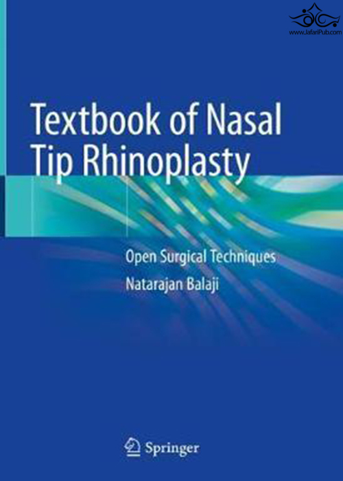 Textbook of Nasal Tip Rhinoplasty : Open Surgical Techniques Springer