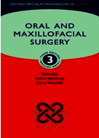 Oral and Maxillofacial Surgery (Oxford Specialist Handbooks in Surgery) 3rd Edicion 2020 | جراحی دهان و فک و صورت (کتابهای راهنمای تخصصی آکسفورد در جراحی) ویرایش سوم