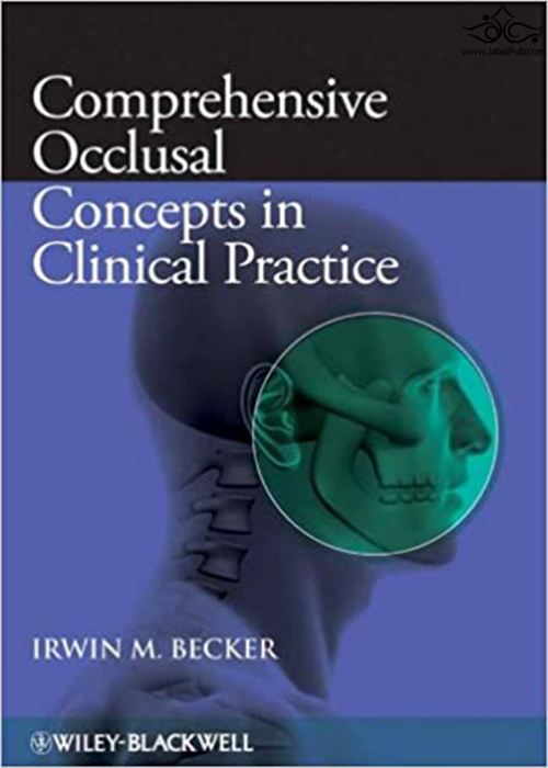 Comprehensive Occlusal Concepts in Clinical Practice 1st Edición Iowa State University Press