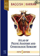 Atlas of Pelvic Anatomy and Gynecologic Surgery 5th Edicion | اطلس آناتومی لگن و جراحی زنان ویرایش پنجم