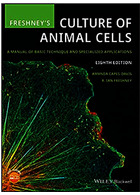 Freshney's Culture of Animal Cells: A Manual of Basic Technique and Specialized Applications 8th Edición | کشت سلول های جانوری