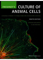 Freshney's Culture of Animal Cells: A Manual of Basic Technique and Specialized Applications 8th Edición | کشت سلول های جانوری فرشنی 2021