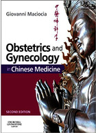 Obstetrics and Gynecology in Chinese Medicine 2nd Edición | زنان و زایمان در پزشکی چینی