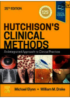 Hutchison's Clinical Methods: An Integrated Approach to Clinical Practice (Hutchinson's Clinical Methods) 25th Edition 2023 | روش های بالینی هاچینسون