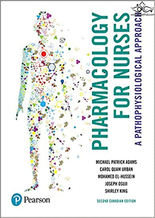 Pharmacology for Nurses: A Pathophysiological Approach, Second Canadian Edition (2nd Edition) Pearson