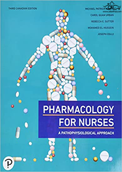 Pharmacology for Nurses, 3rd Canadian Edition Pearson