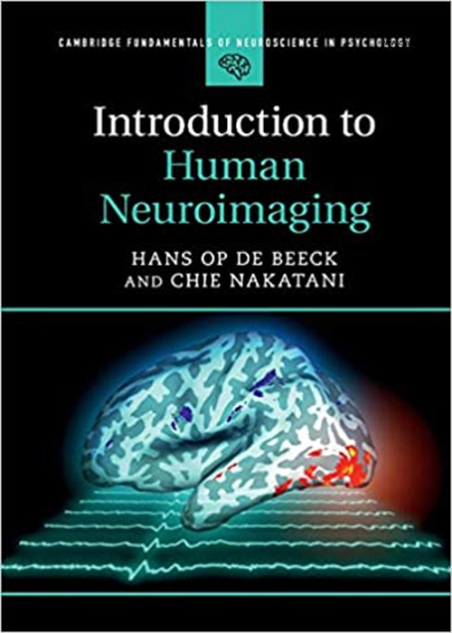 Introduction to Human Neuroimaging (Cambridge Fundamentals of Neuroscience in Psychology) Cambridge University Press