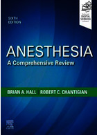 Anesthesia: A Comprehensive Review  6th Edición | بیهوشی