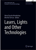 Lasers, Lights and Other Technologies (Clinical Approaches and Procedures in Cosmetic Dermatology) 1st ed. 2018 Edición | لیزر، نور و سایر فناوری ها