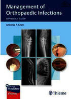 Management of Orthopaedic Infections: A Practical Guide 1st Edición | مدیریت عفونت های ارتوپدی