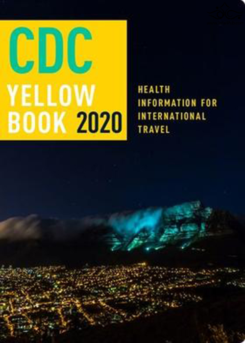 CDC Yellow Book 2020: Health Information for International Travel (CDC Health Information for International Travel) 1st Edición Oxford University Press