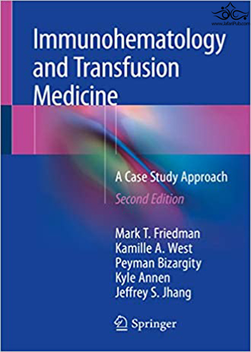 Immunohematology and Transfusion Medicine: A Case Study Approach 2nd Edición Springer