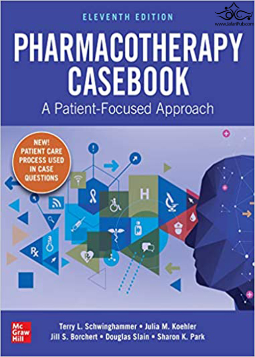 Pharmacotherapy Casebook: A Patient-Focused Approach, Eleventh Edition 11th Edición McGraw-Hill Education