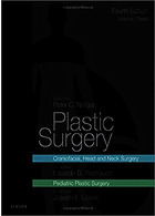Plastic Surgery: Volume 3: Craniofacial, Head and Neck Surgery and Pediatric Plastic Surgery 4th Edicion 2018 | جراحی پلاستیک نلیگان جلد3:جراحی جمجمه و صورت، سر و گردن و جراحی پلاستیک کودکان