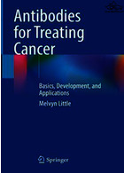 Antibodies for Treating Cancer: Basics, Development, and Applications 1st ed. 2021 Edición | آنتی بادی برای درمان سرطان: مبانی، توسعه، و کاربردها