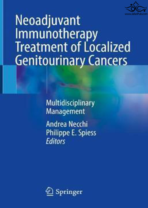 Neoadjuvant Immunotherapy Treatment of Localized Genitourinary Cancers : Multidisciplinary Management Springer