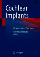 Cochlear Implants: New and Future Directions 1st ed. 2022 Edición | کاشت حلزون شنوایی